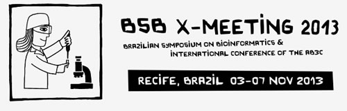 Brazilian Symposium on Bioinformatics 2013